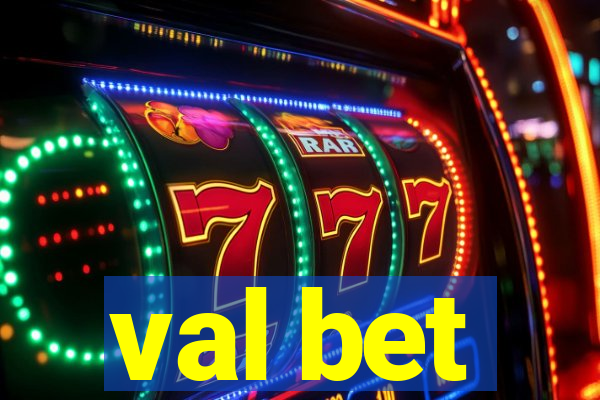 val bet